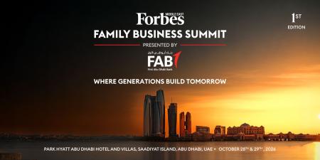 «فوربس» تطلق«قمة الشركات العائلية» بأبوظبي 28 الجاري